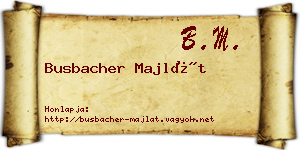 Busbacher Majlát névjegykártya